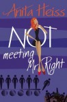 Not Meeting Mr Right
